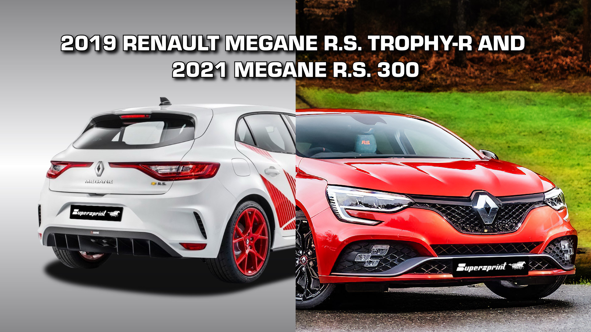 Supersprint Exhaust for RENAULT MEGANE IV 1.8T R.S. Trophy-R (300 Hp) 2019 ->
